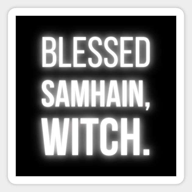 Blessed Samhain Magnet by Kayllisti